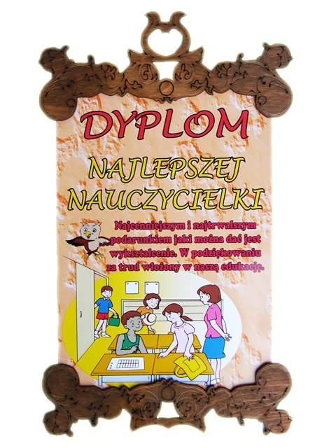 DYPLOM NAJLEPSZEJ NAUCZYCIELKI SK Prezent DYPLOM NAJLEPSZEJ