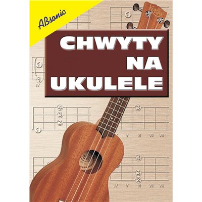 Plansza Z Akordami Ukulele Bez Nut Oficjalne Archiwum