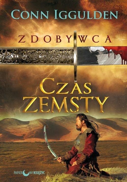 

Czas zemsty Cykl Zdobywca Tom 3 Conn Iggulden