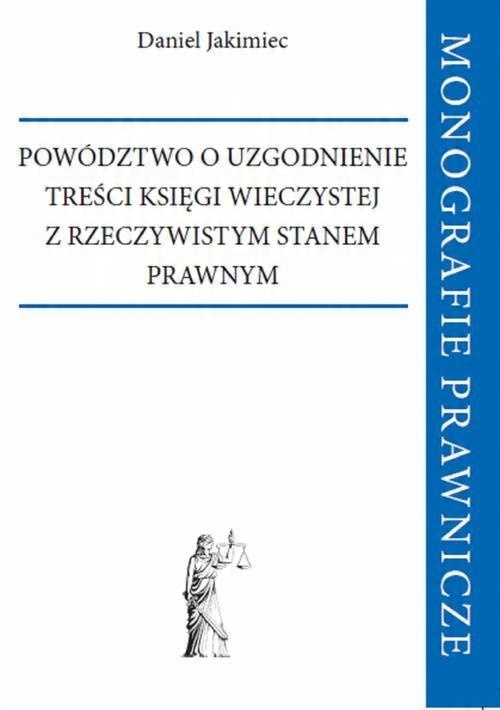 

Powództwo o uzgodnienie treści księgi wieczystej z