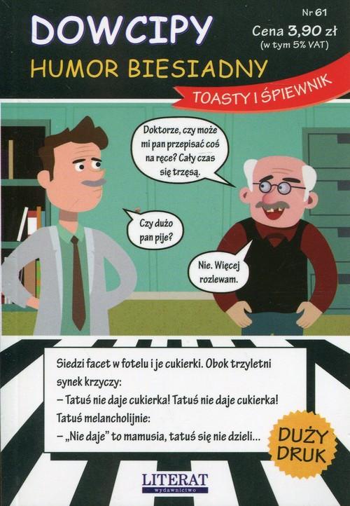 

Dowcipy Humor biesiadny Toasty i śpiewnik