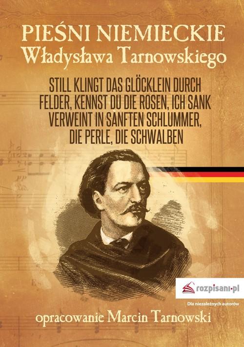 

Pieśni niemieckie Władysława Tarnowskiego