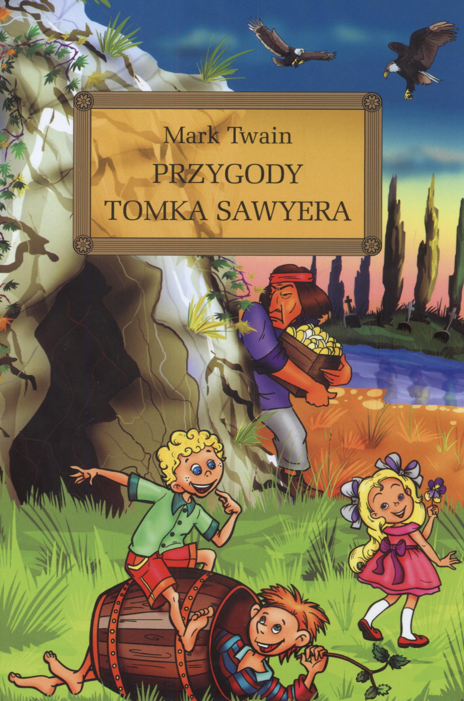 

Przygody Tomka Sawyera Mark Twain