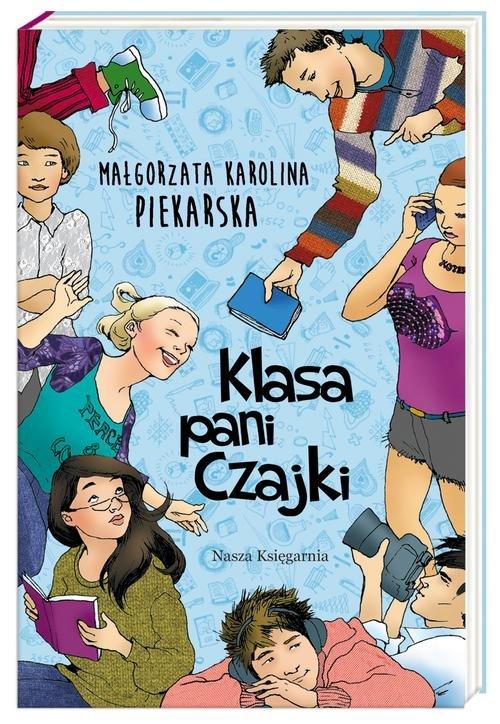 

Klasa pani Czajki Małgorzata Karolina Piekarska