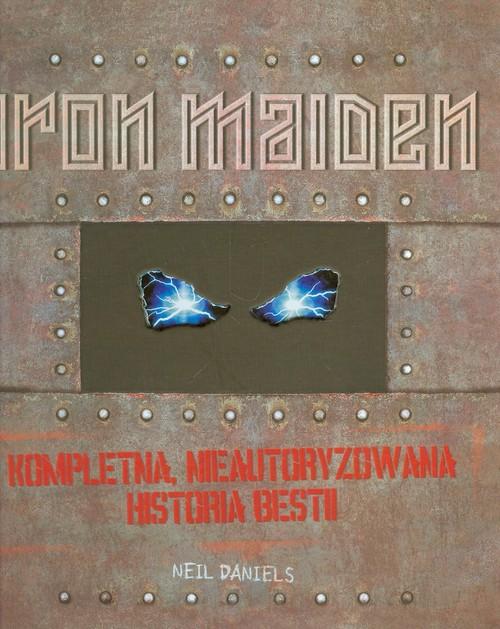 

Iron Maiden Kompletna, nieautoryzowana…. Daniels