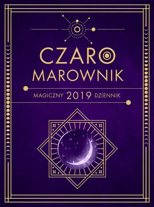 

Czaromarownik 2019 Magiczny dziennik 2019