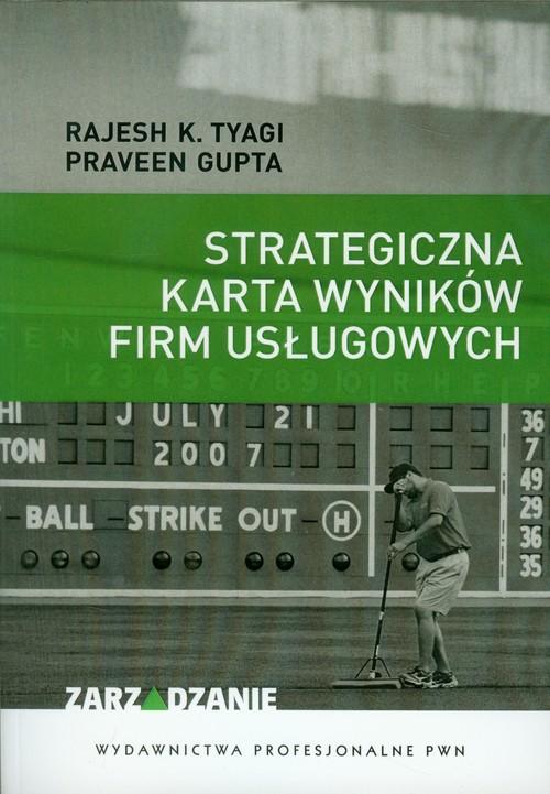 

Strategiczna karta wyników firm usługowych Gupta P