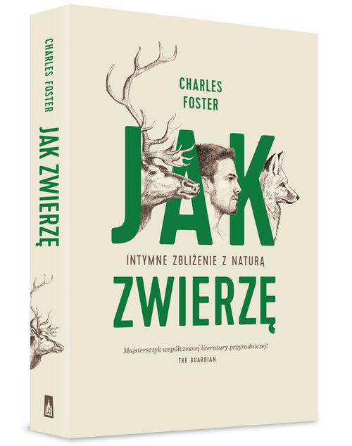 

Jak zwierzę Charles Foster