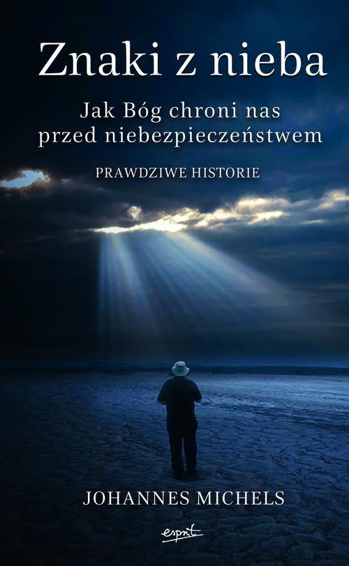 

Znaki z nieba Johannes Michels