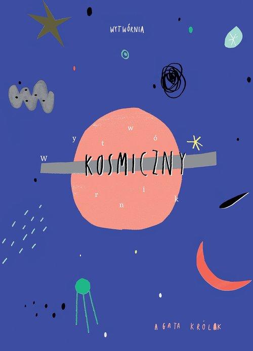 

Wytwórnik kosmiczny Agata Królak
