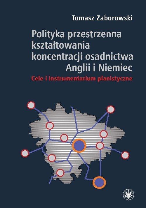 

Polityka przestrzenna kształtowania koncentracji o