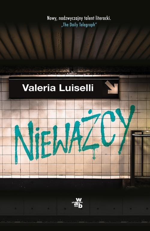 

Nieważcy Valeria Luiselli