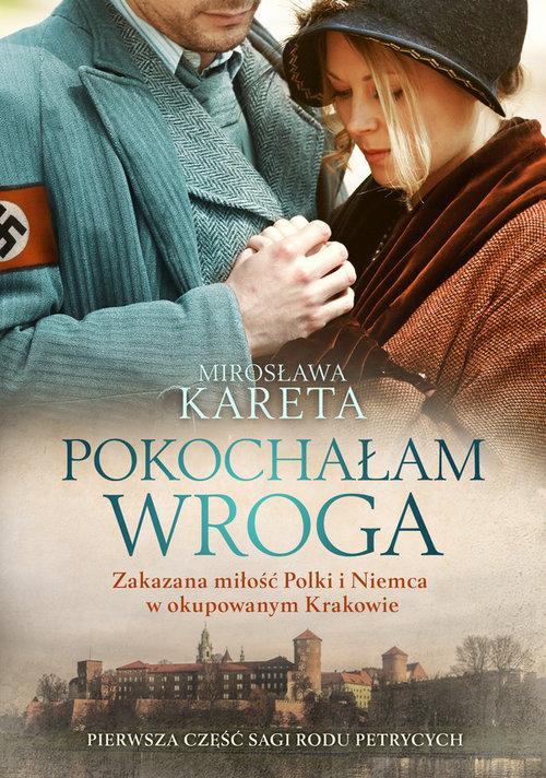 

Pokochałam wroga Mirosława Kareta