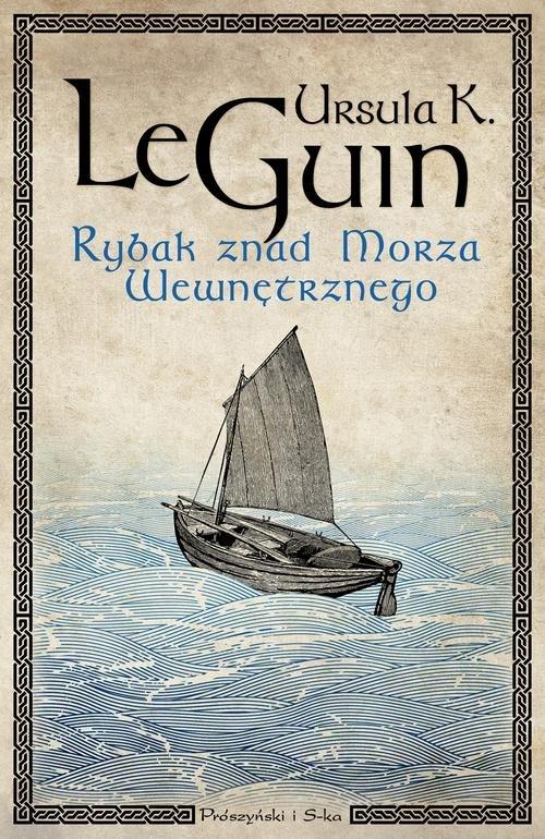 

Rybak znad Morza Wewnętrznego Ursula K. Le Guin