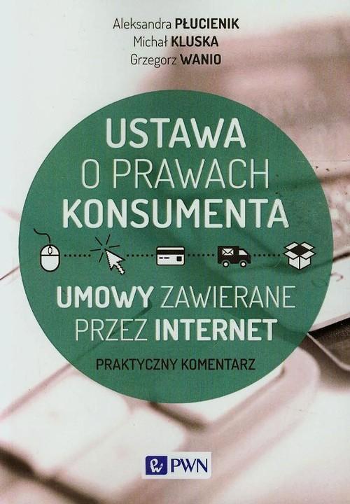 

Ustawa o prawach konsumenta Umowy zawierane przez