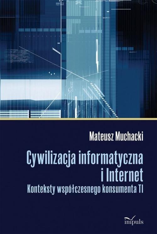 

Cywilizacja informatyczna i Internet Konteksty wsp