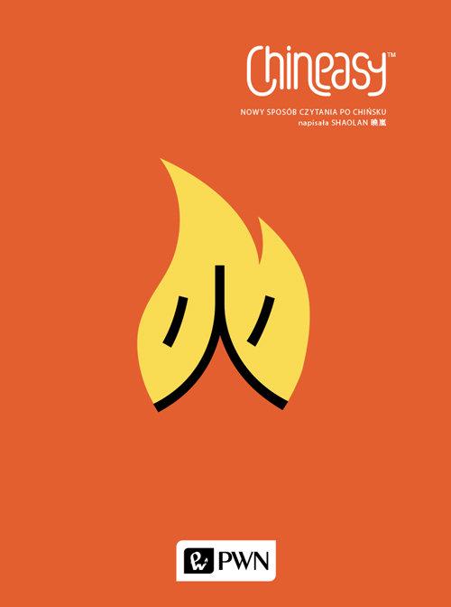 

Chineasy Nowy sposób czytania po chińsku Shao Lan