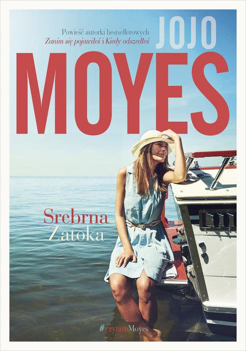 SREBRNA ZATOKA JOJO MOYES NOWA