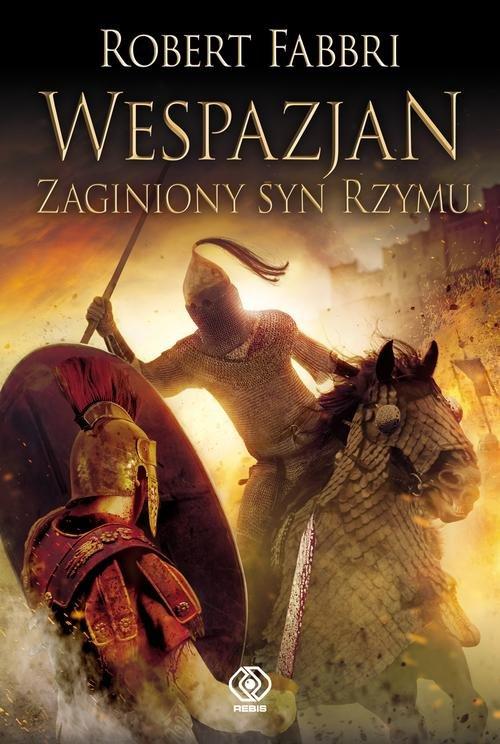 

Wespazjan Zaginiony syn Rzymu Robert Fabbri