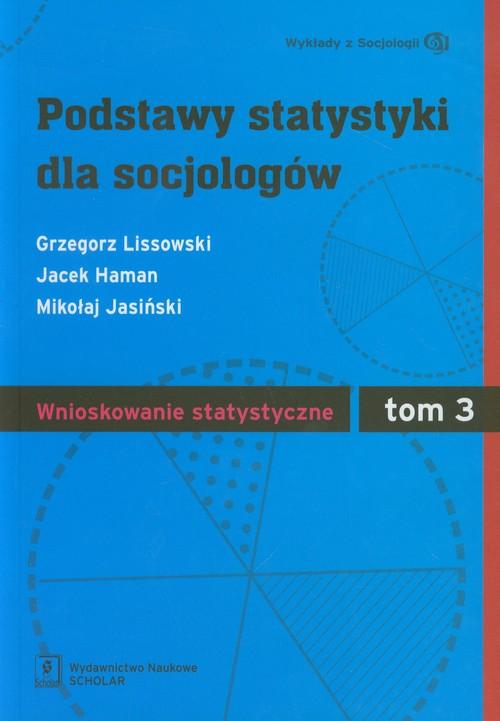 

Podstawy statystyki dla socjologów Tom 3…