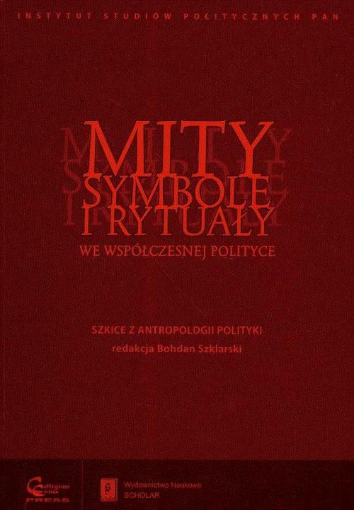 

Mity symbole i rytuały we współczesnej.. Szklarski