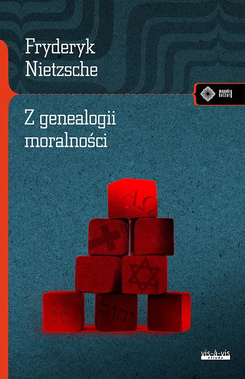 

Z genealogii moralności Fryderyk Nietzsche