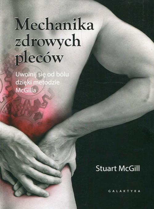 

Mechanika zdrowych pleców Stuart McGill