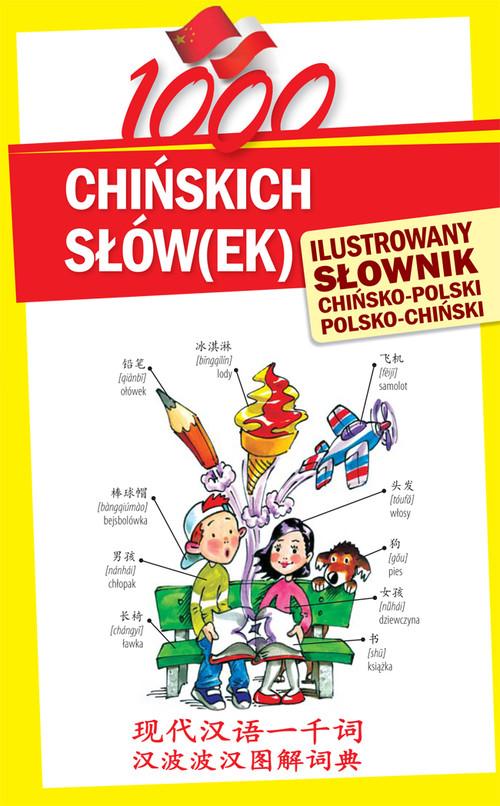 

1000 chińskich słówek Ilustrowany słownik