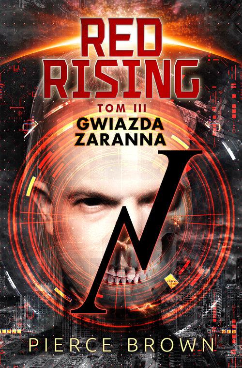 

Red Rising Tom 3 Gwiazda zaranna Pierce Brown