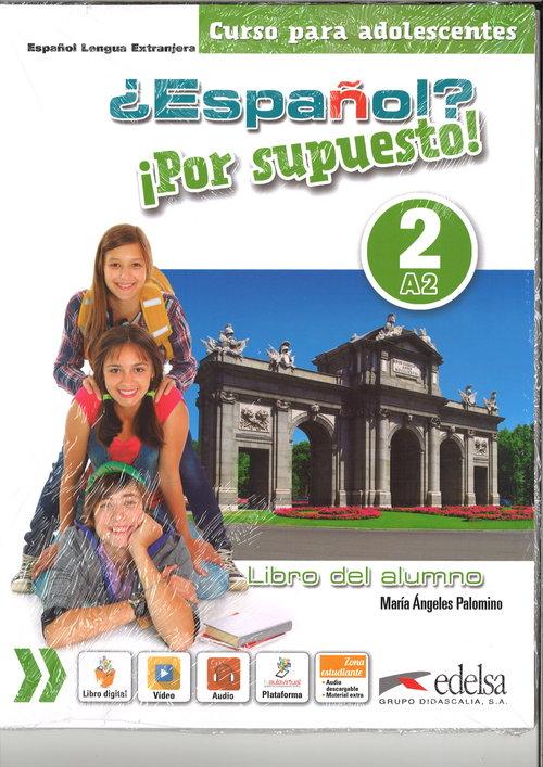 

Espanol por supuesto 2-A2 Libro del alunmo