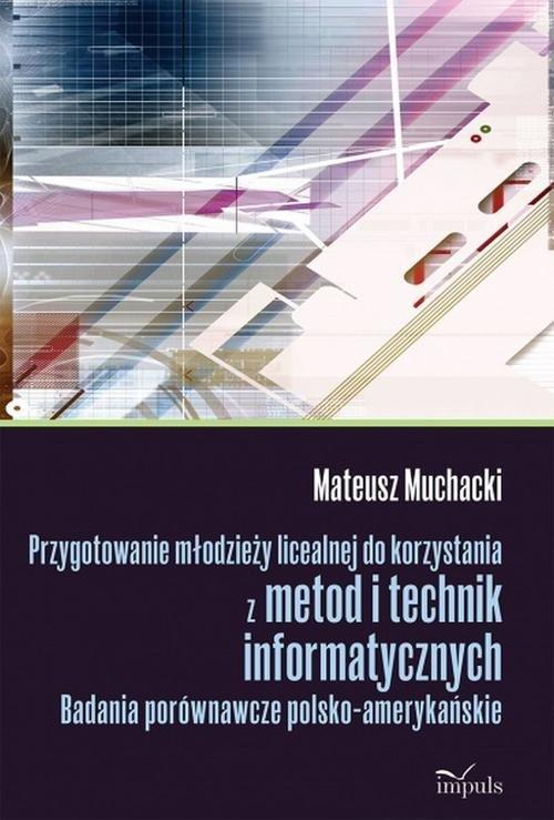 

Przygotowanie młodzieży licealnej do korzystania z