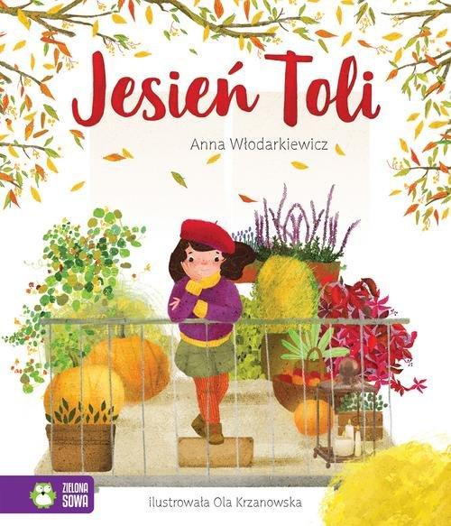 

Tola Jesień Toli Anna Włodarkiewicz