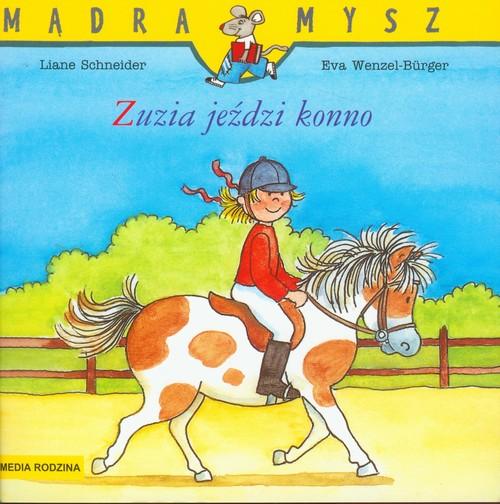 

Zuzia jeździ konno Burge Wenzel, Liane Schneider
