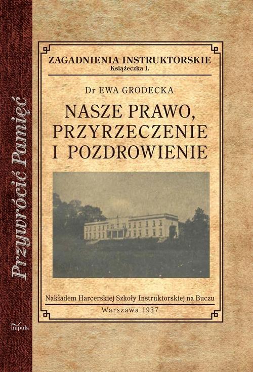 

Nasze prawo przyrzeczenie i pozdrowienie Zagadnien