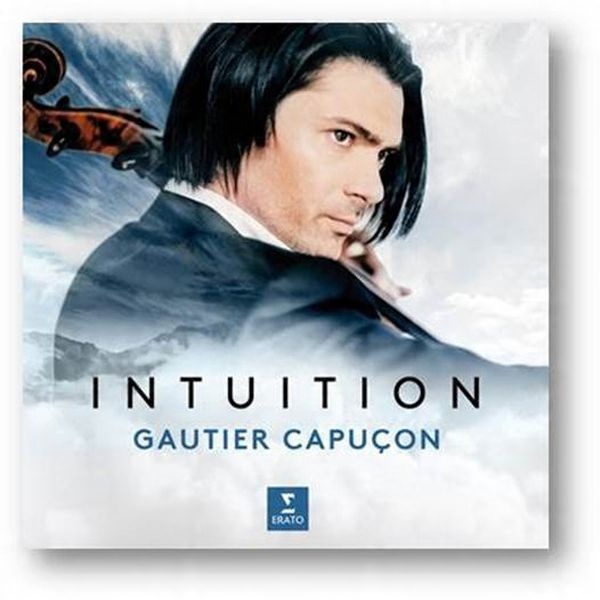 

Gautier Capucon Intuition