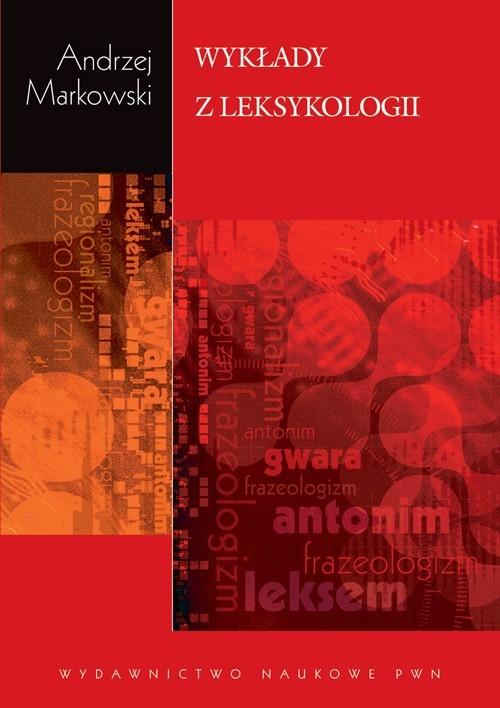 

Wykłady z leksykologii Andrzej Markowski