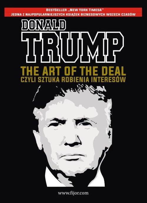 

The Art of the Deal, czyli sztuka robienia interes