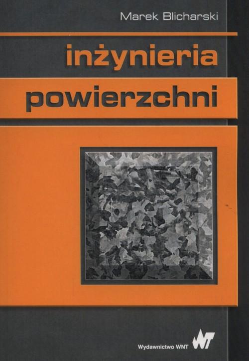 

Inżynieria powierzchni Marek Blicharski