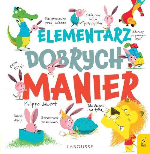 Elementarz Dobry Manier Philippe Jalbert Larousse