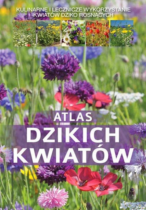 

Atlas dzikich kwiatów M. Mederska, P. Mederski