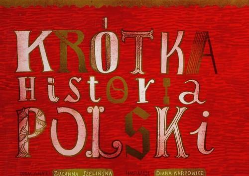 

Krótka historia Polski Szelińska Zuzanna
