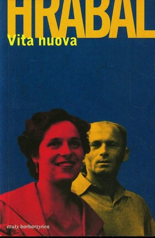 

Vita nuova Obrazki Hrabal