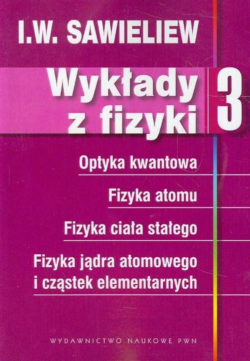 

Wykłady z fizyki Tom 3 I.w. Sawieliew