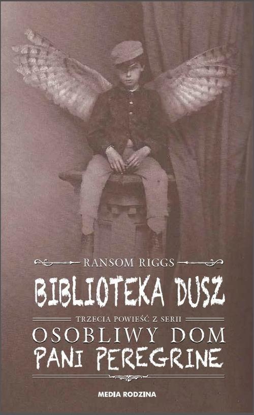 

Biblioteka dusz Ransom Riggs