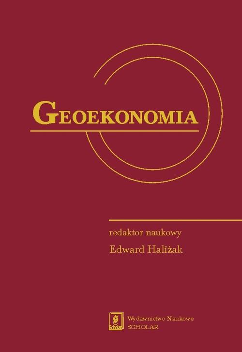 

Geoekonomia Haliżak Edward