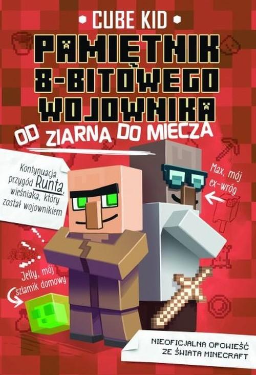 

Pamiętnik 8-bitowego wojownika 2 Od ziarna... Cube