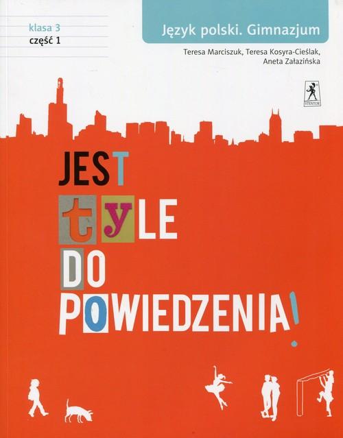 

Jest tyle do powiedzenia 3 Język polski Podręcznik