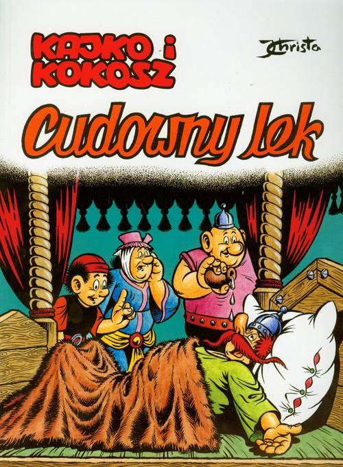 

Kajko i Kokosz Cudowny lek Janusz Christa