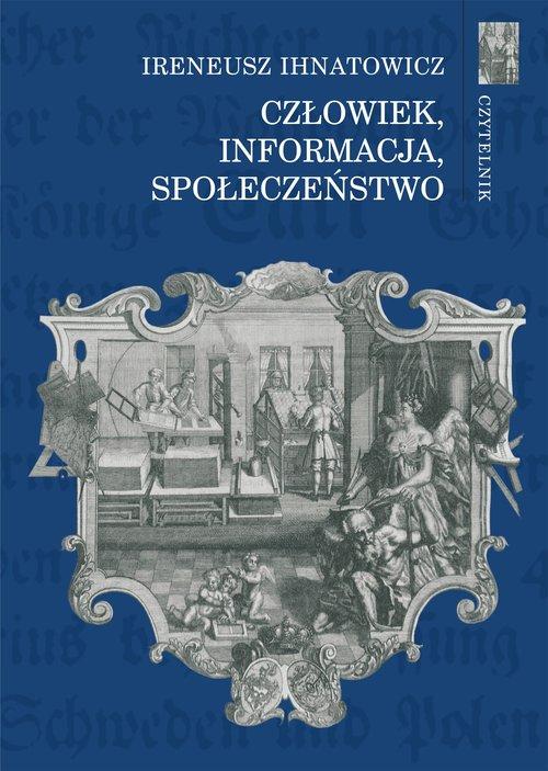 

Człowiek, informacja, społeczeństwo I. Ihnatowicz
