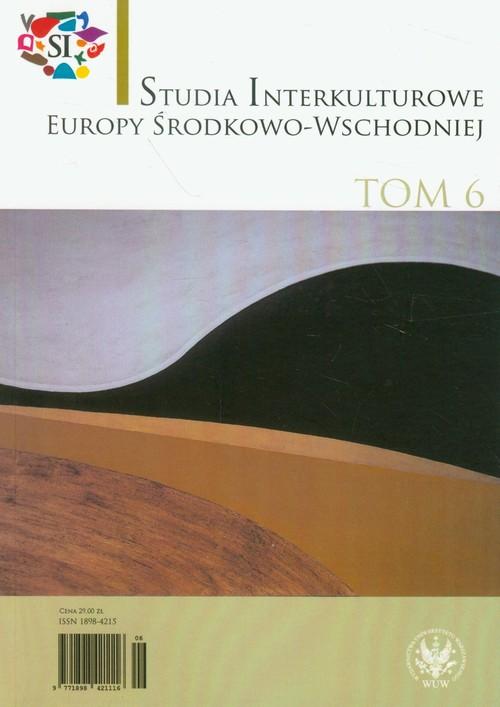 

Studia Interkulturowe Europy Środkowo Tom 6